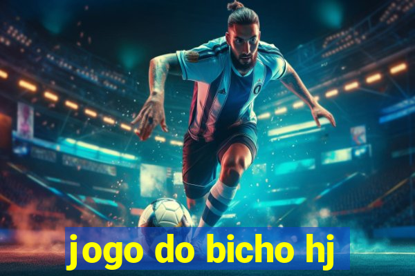 jogo do bicho hj